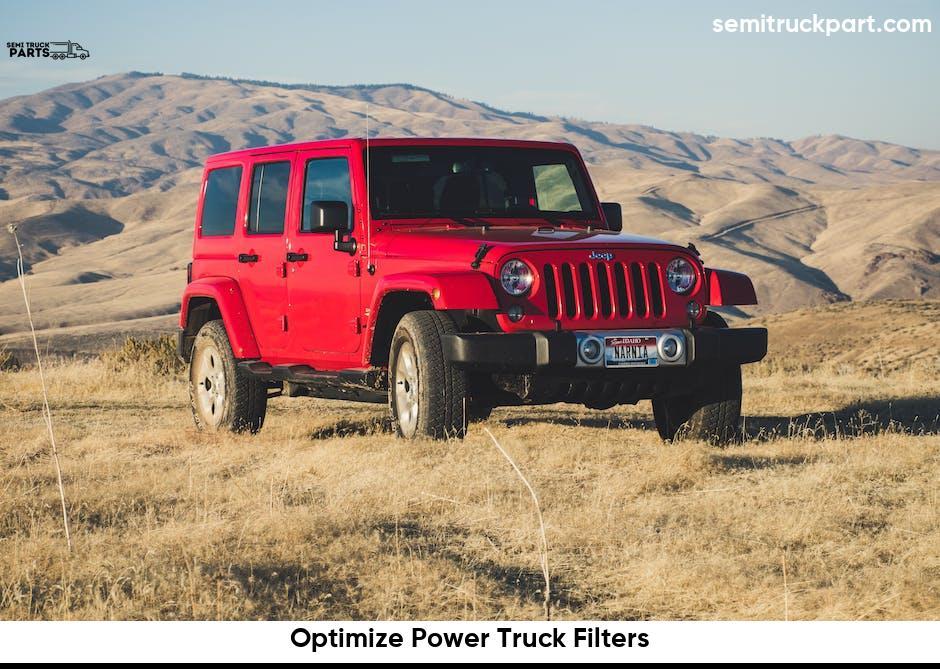 Optimize Power Truck Filters